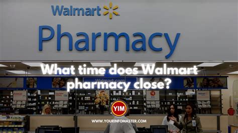 what time does walmart pharmacy close|More.